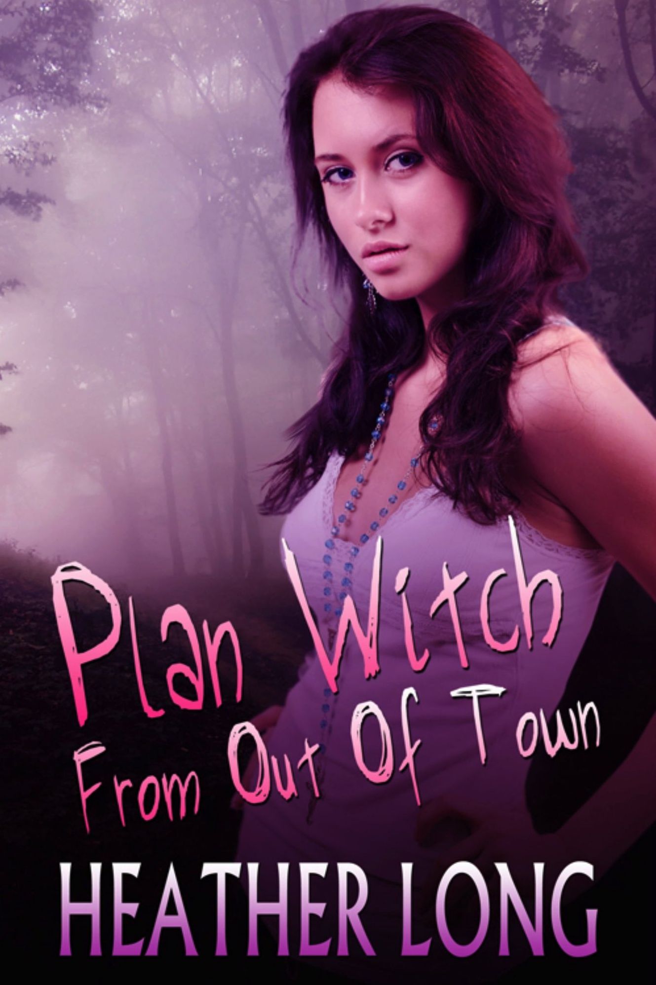 Plan Witch from Out of Town