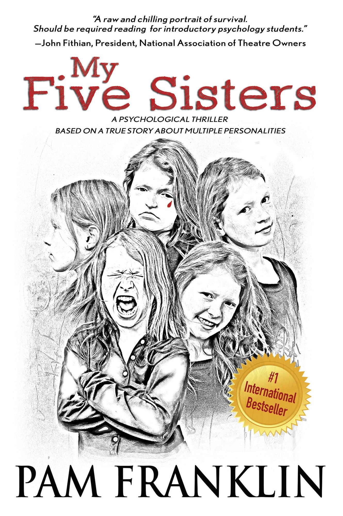 My Five Sisters: A Psychological Thriller Based on a True Story About Multiple Personalities