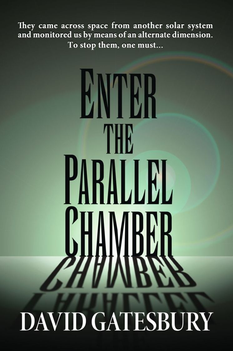 ENTER THE PARALLEL CHAMBER