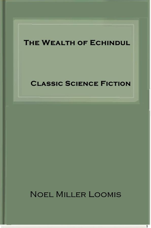 The Wealth of Echindul