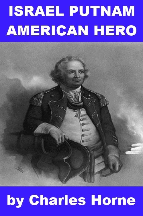 Israel Putnam - American Hero