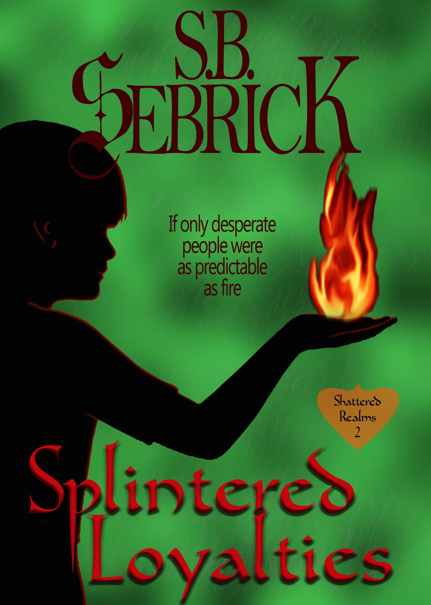Splintered Loyalties