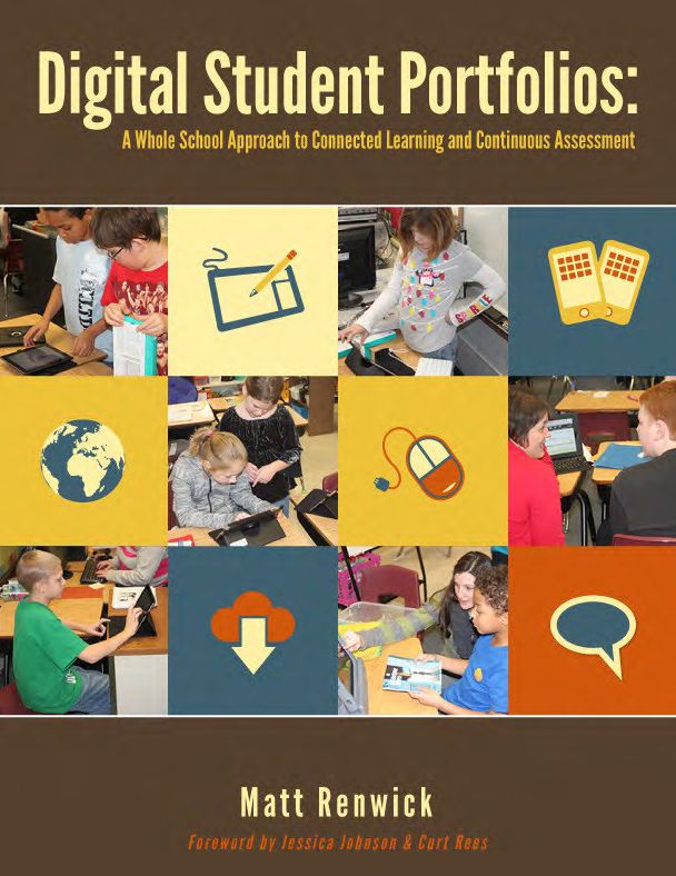Digital Student Portfolios: A Whole School Approach to Connected Learning and Continuous Assessment