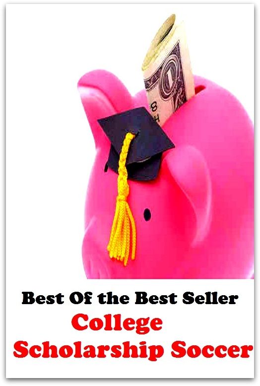 best of the best seller College Scholarship Soccer (education, expertise, schooling, ability, awareness, cognition, comprehension, discernment, erudition, grasp, insight)