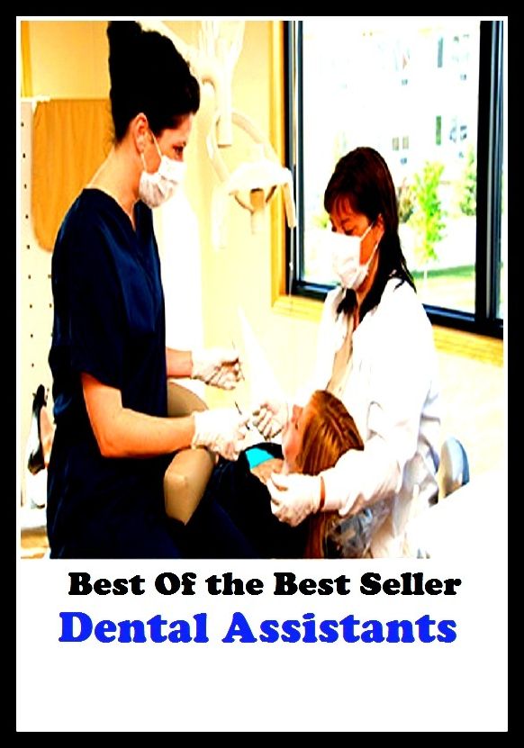 best of the best seller Dental Assistants (denial, mental, rental, detail, aide, apprentice, associate, attendant, backup, colleague, companion, deputy)