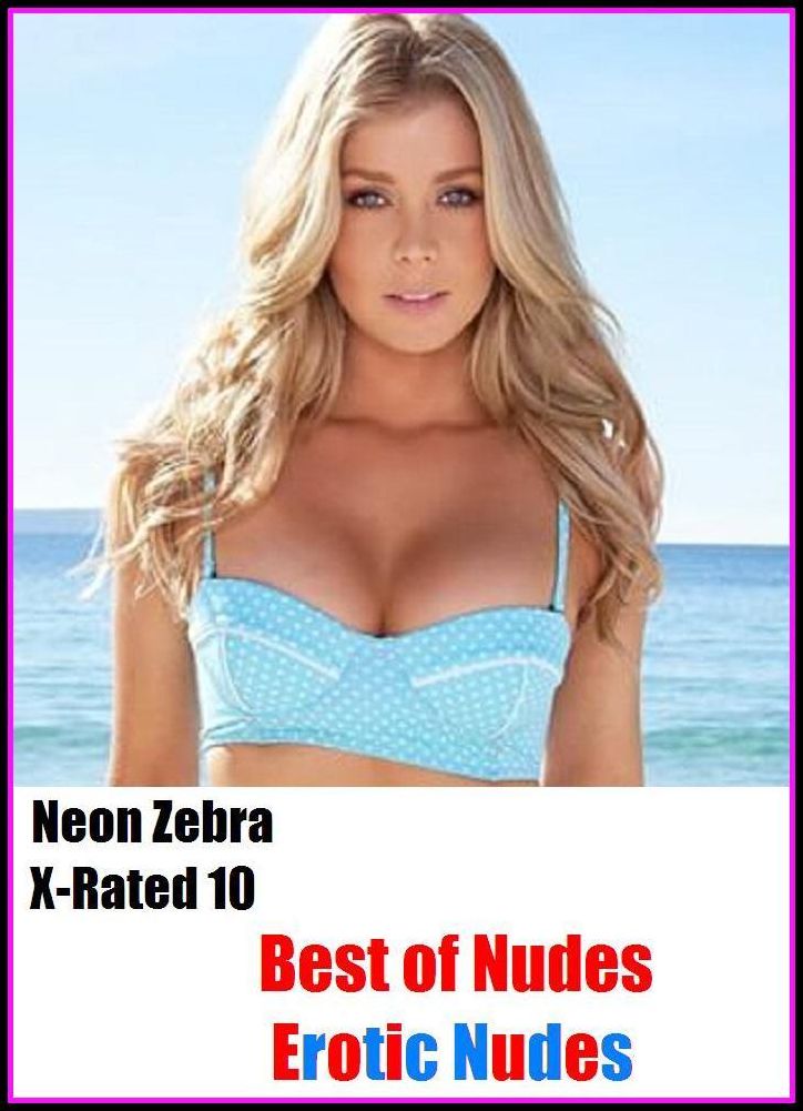 XXX: Neon Zebra X-Rated 10! Best of"Nudes Erotic Nudes" ( Erotic Photography, Erotic Stories, Nude Photos, Naked , Adult Nudes, Breast, Domination, Bare Ass, Lesbian, She-male, XXX )