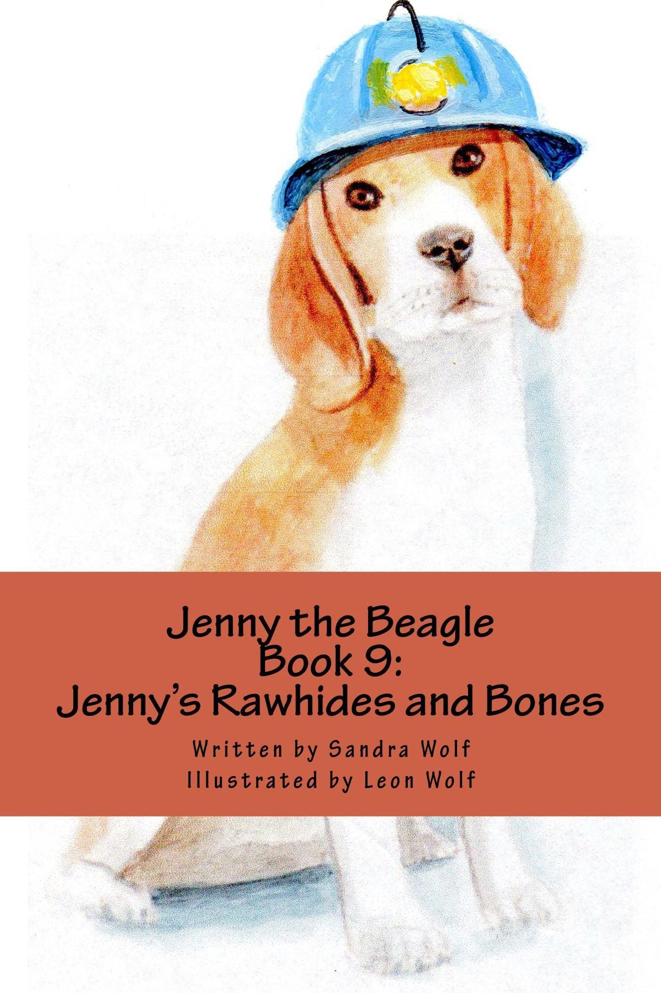Jenny the Beagle - Book 9: Jenny's Rawhides and Bones