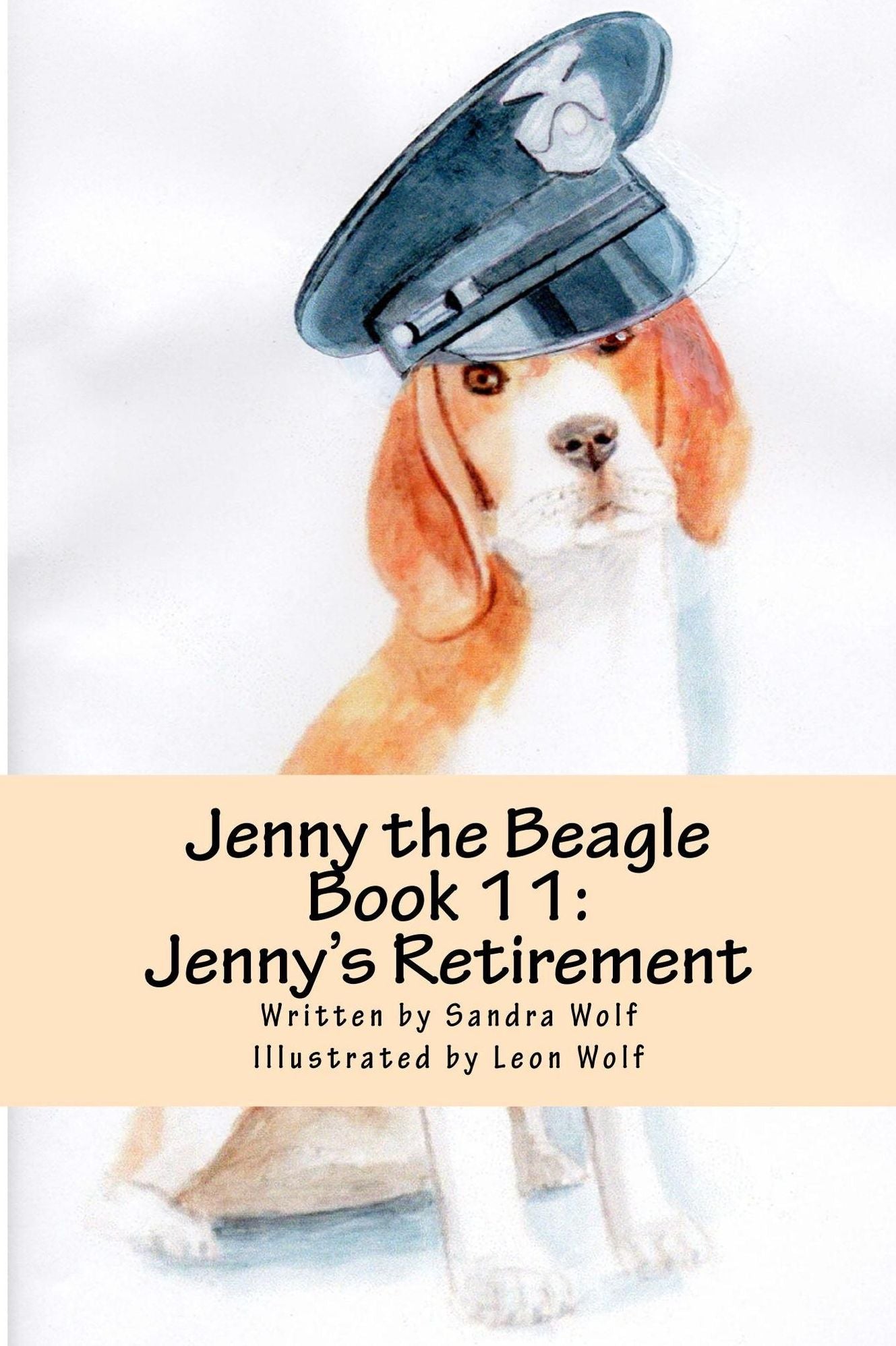 Jenny the Beagle - Book 11: Jenny's Retirement