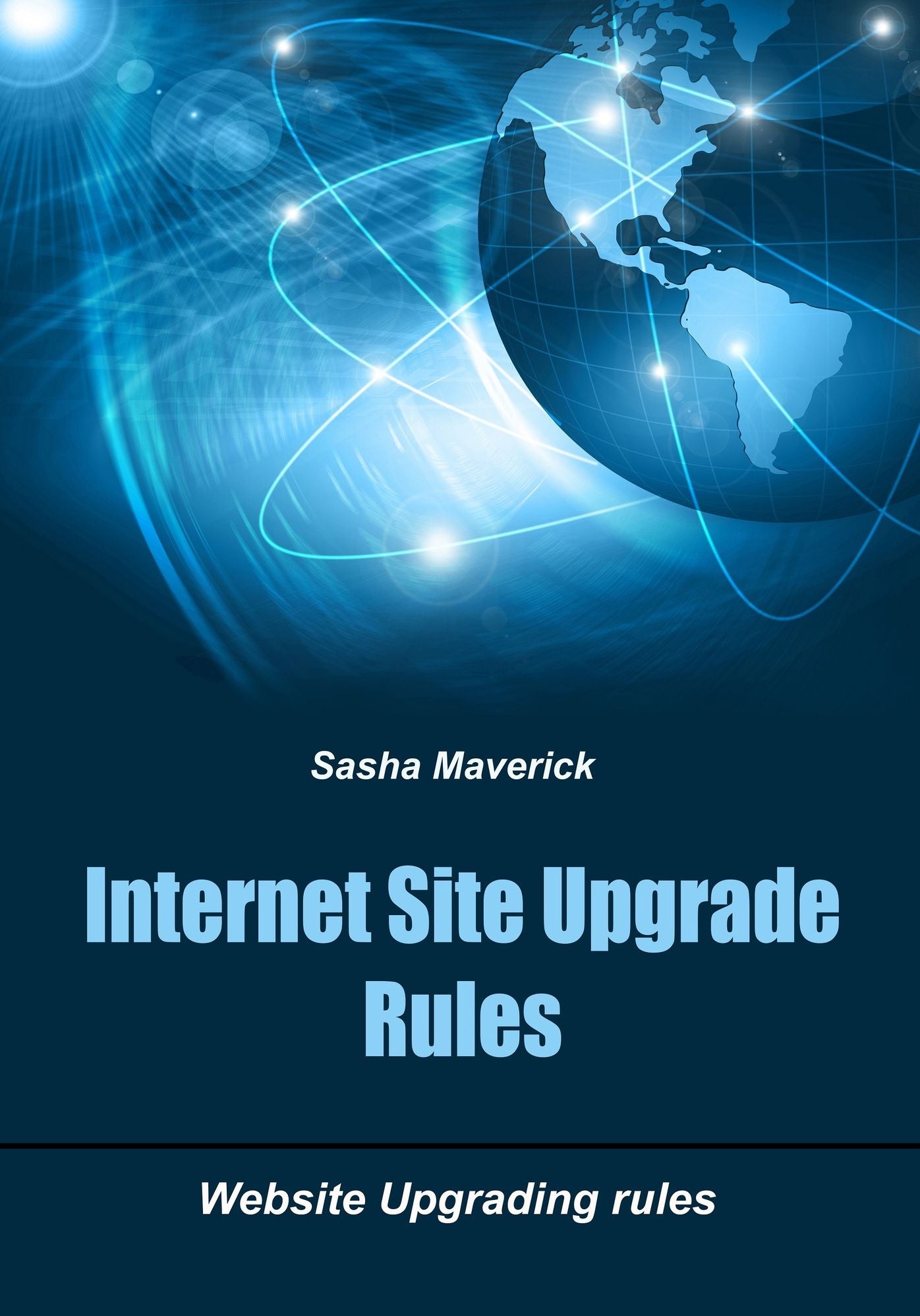 Internet Site Upgrade Rules
