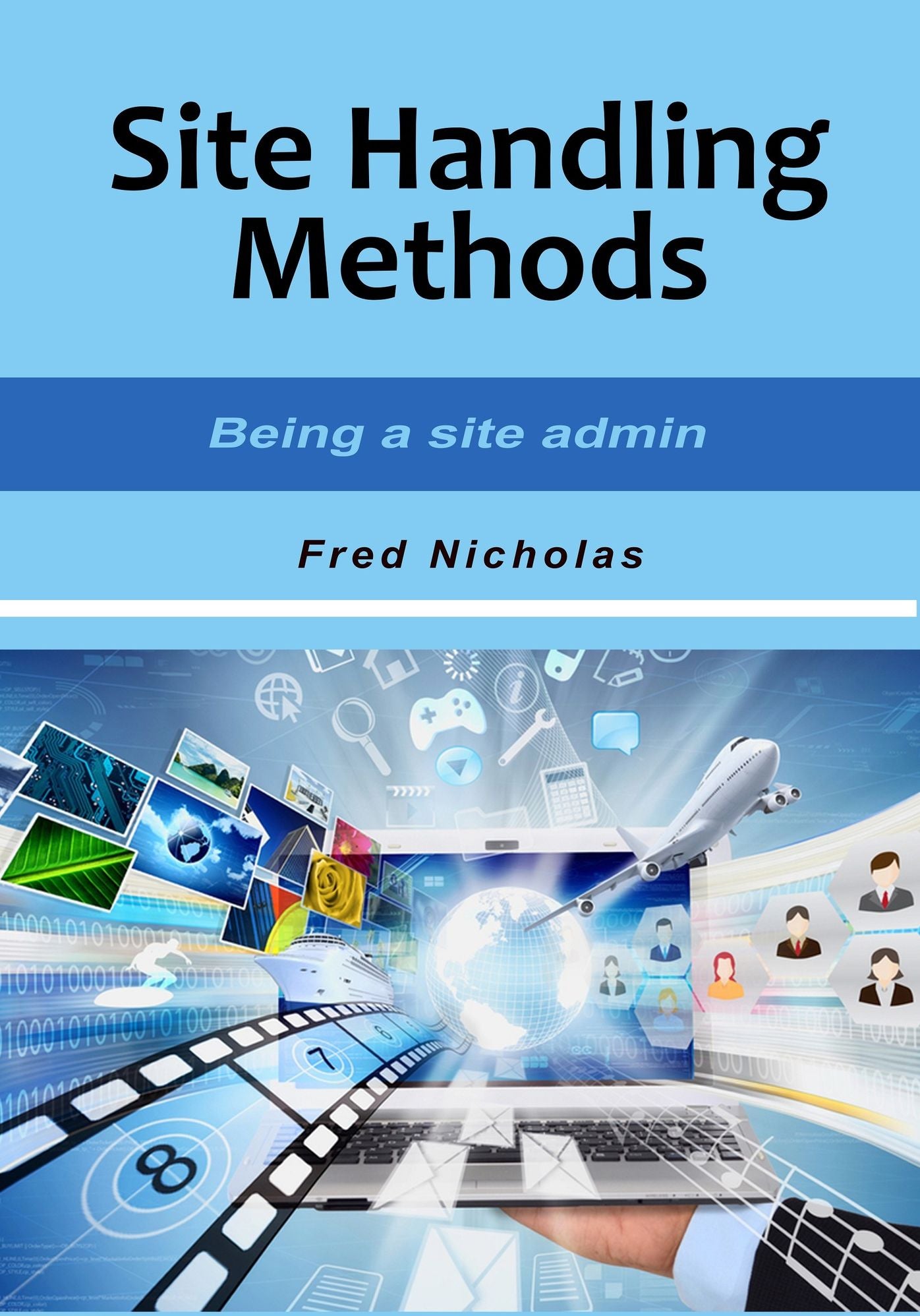 Site Handling Methods