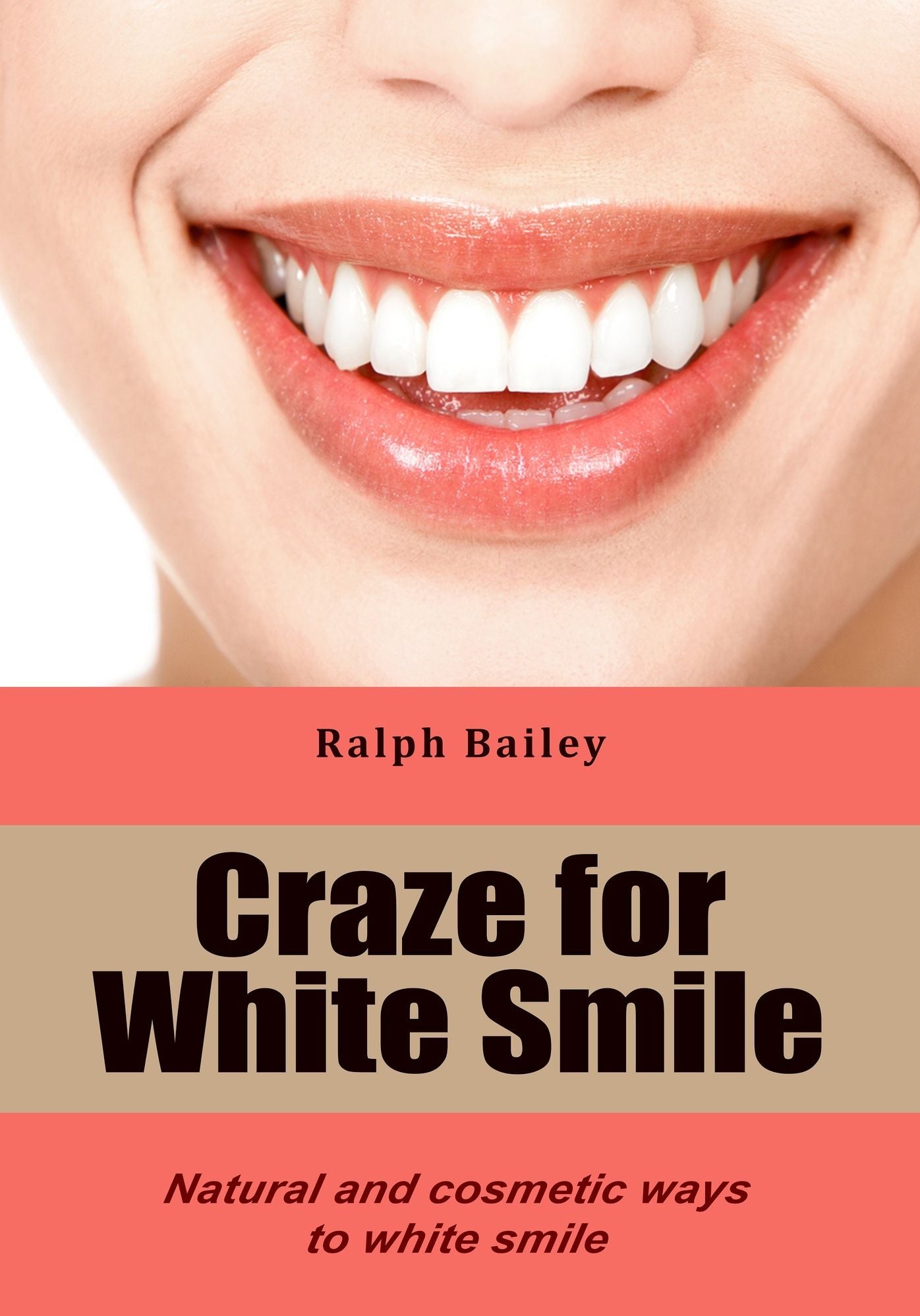 Craze for white smile