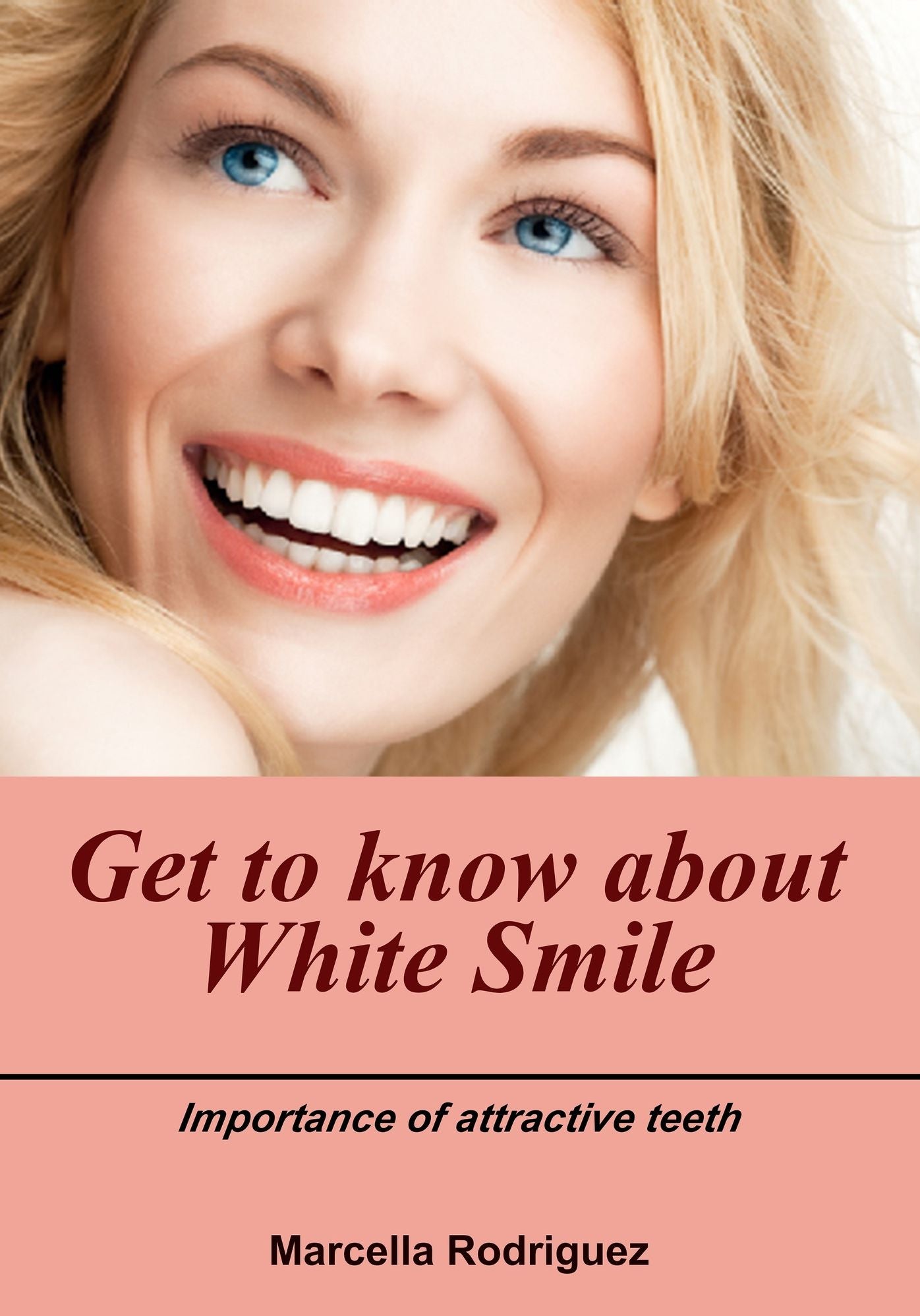 Get to know about white smile