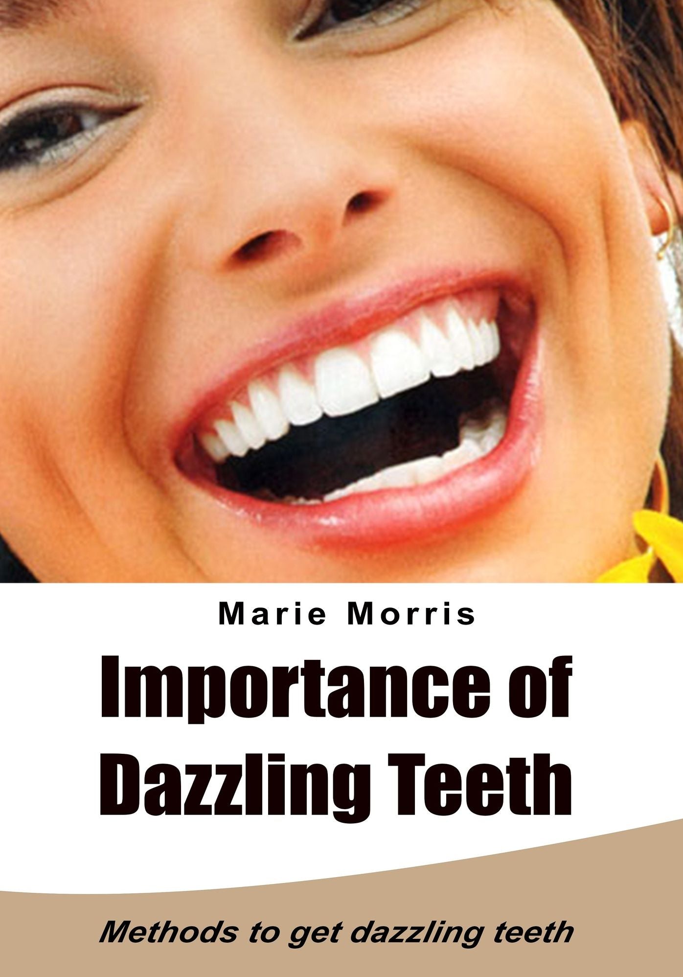 Importance of dazzling teeth
