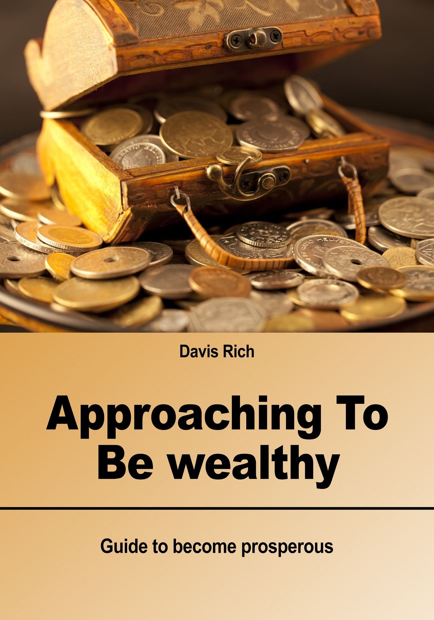 Approaching to be wealthy