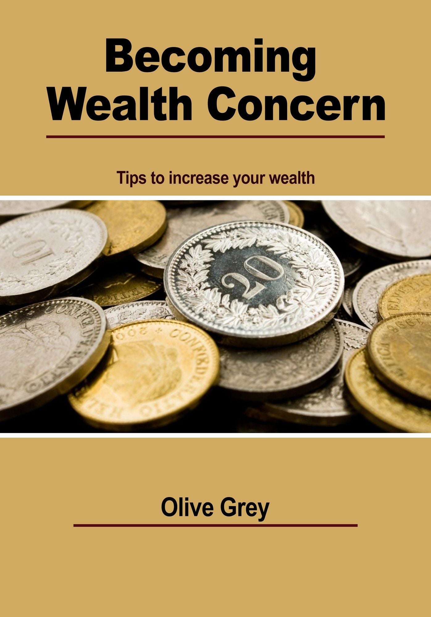 Becoming wealth concern