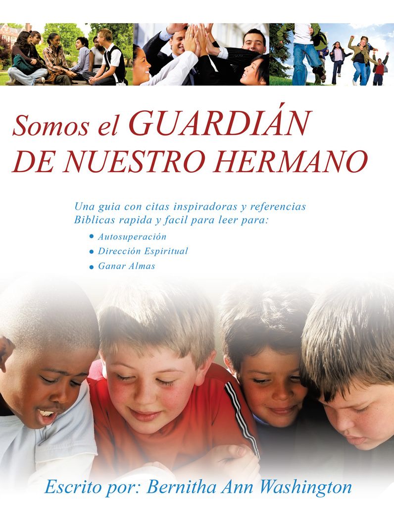 Somos el GUARDIAN DE NUESTRO HERMANO