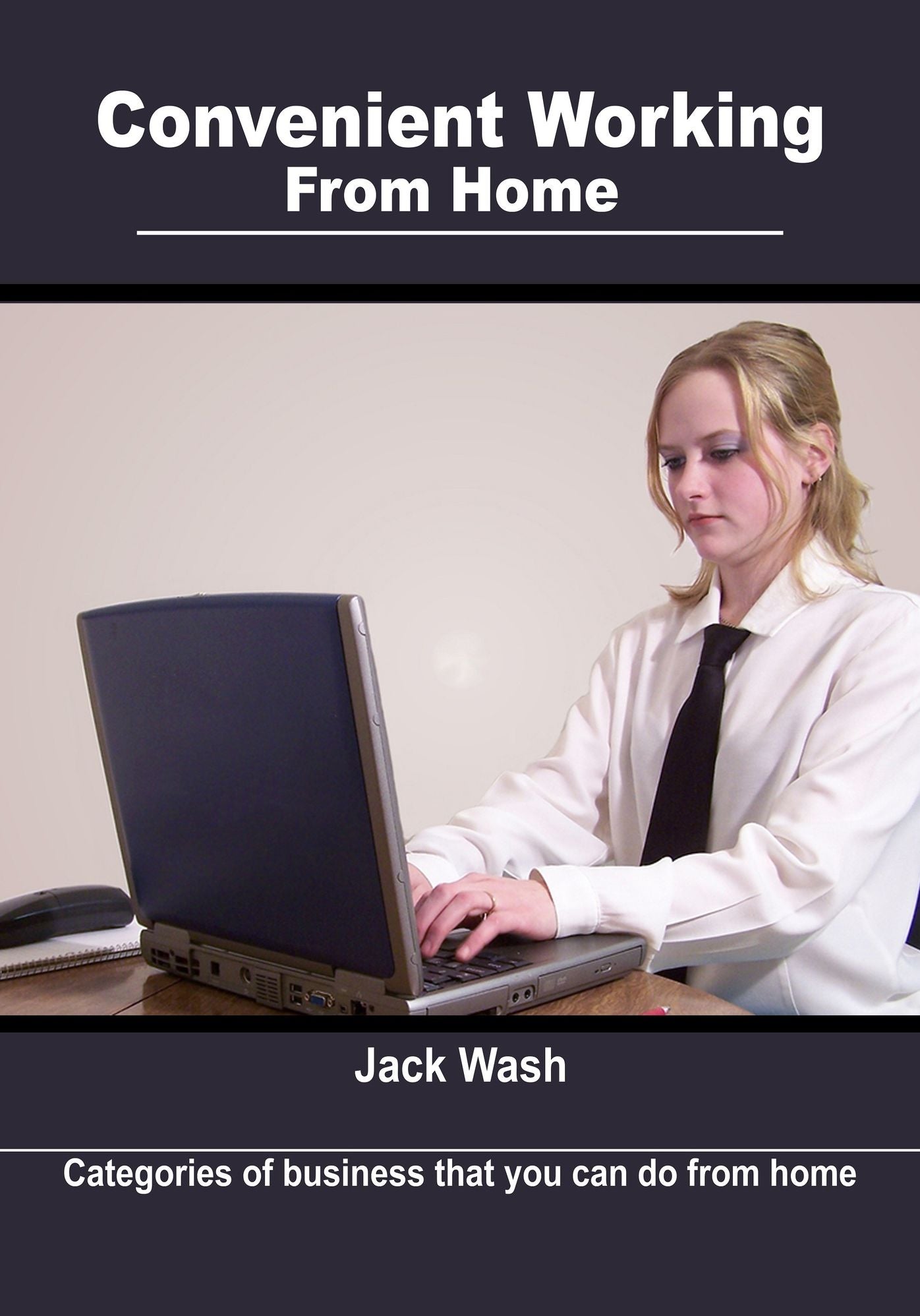 Convenient working from home