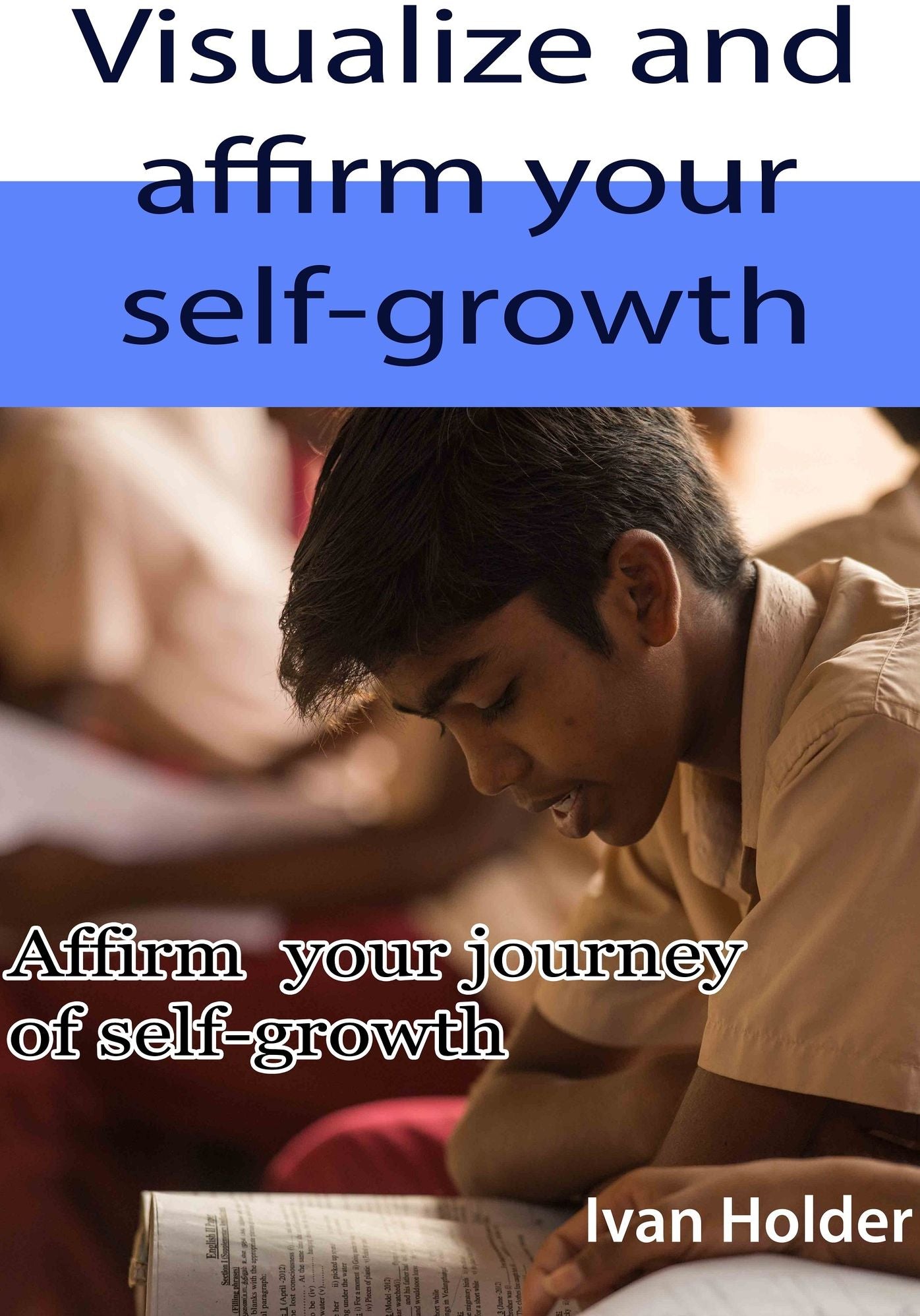 Visualize and affirm your self-growth