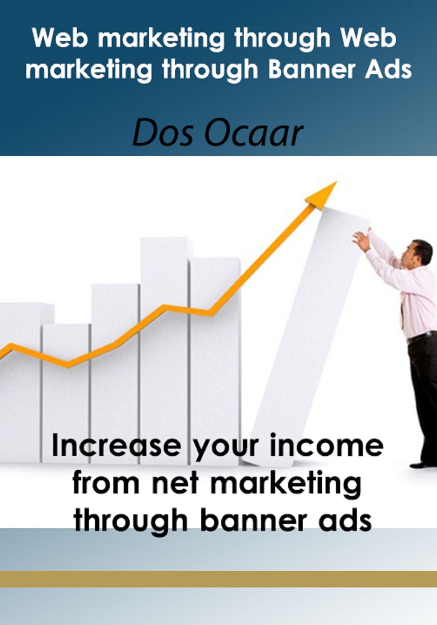 Web marketing through Web marketing through Banner Ads