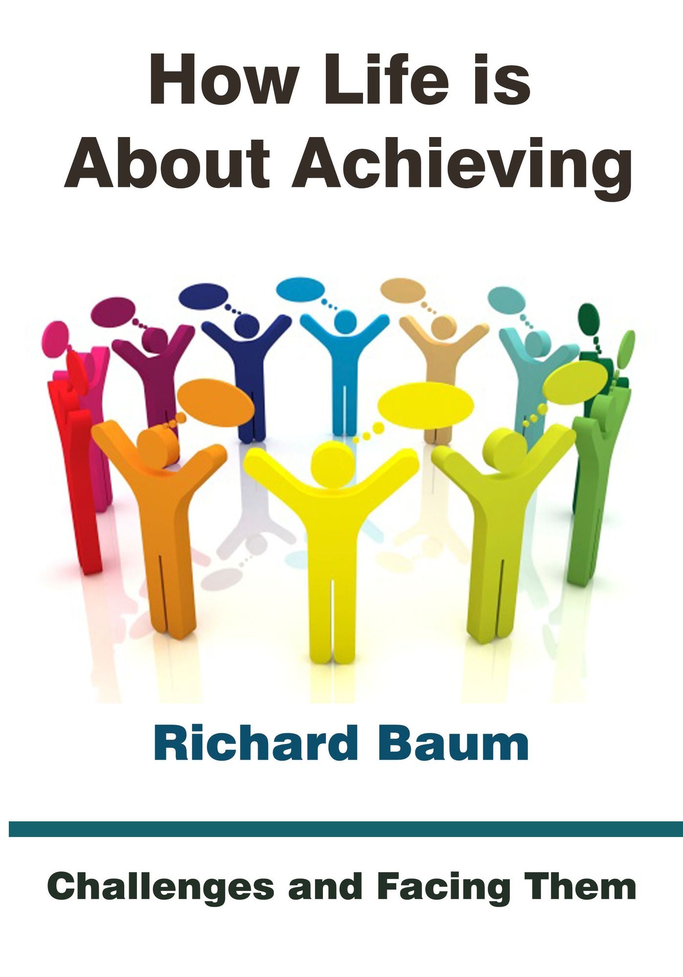 How Life is About Achieving