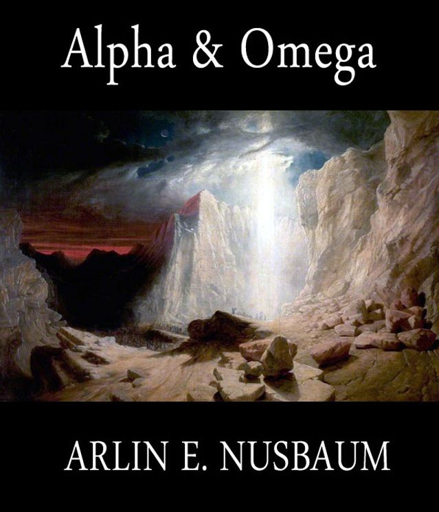Alpha & Omega - The Beginning and The Ending of The Revelation of St. John