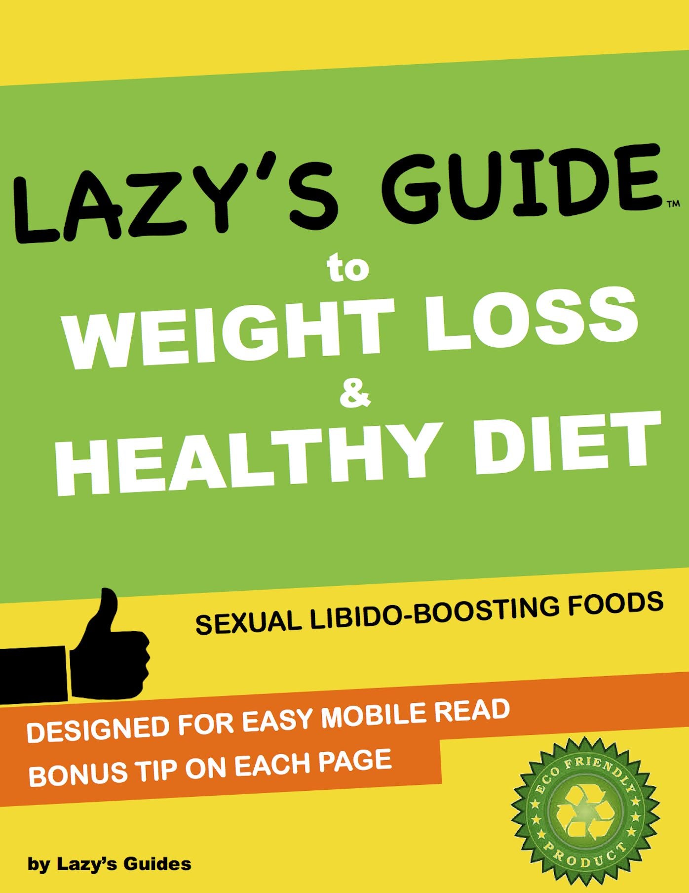Weight Loss & Healthy Diet a Lazy's Guide