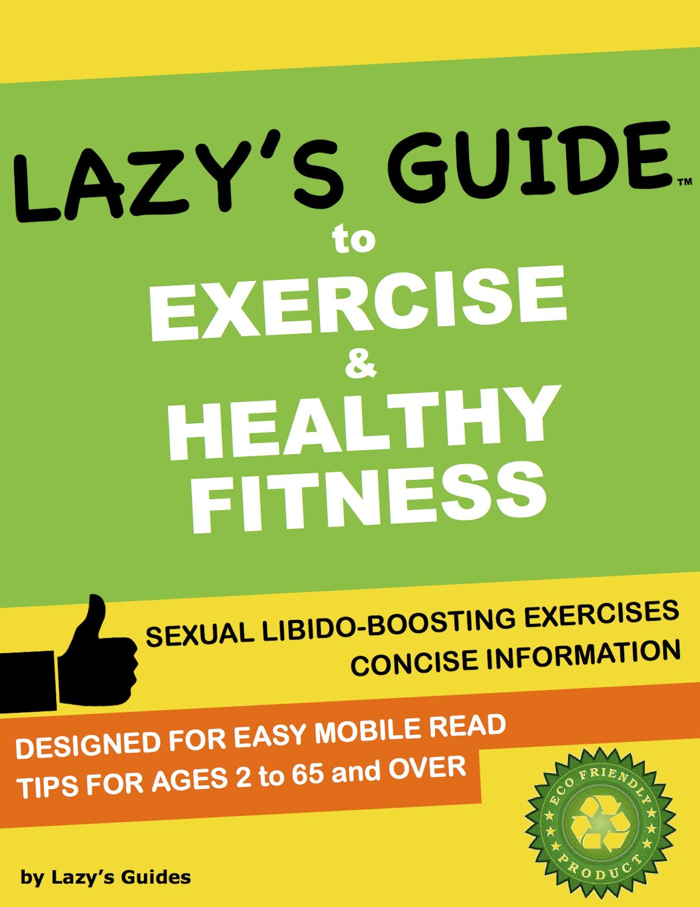 EXERCISE & HEALTHY FITNESS a Lazy's Guide