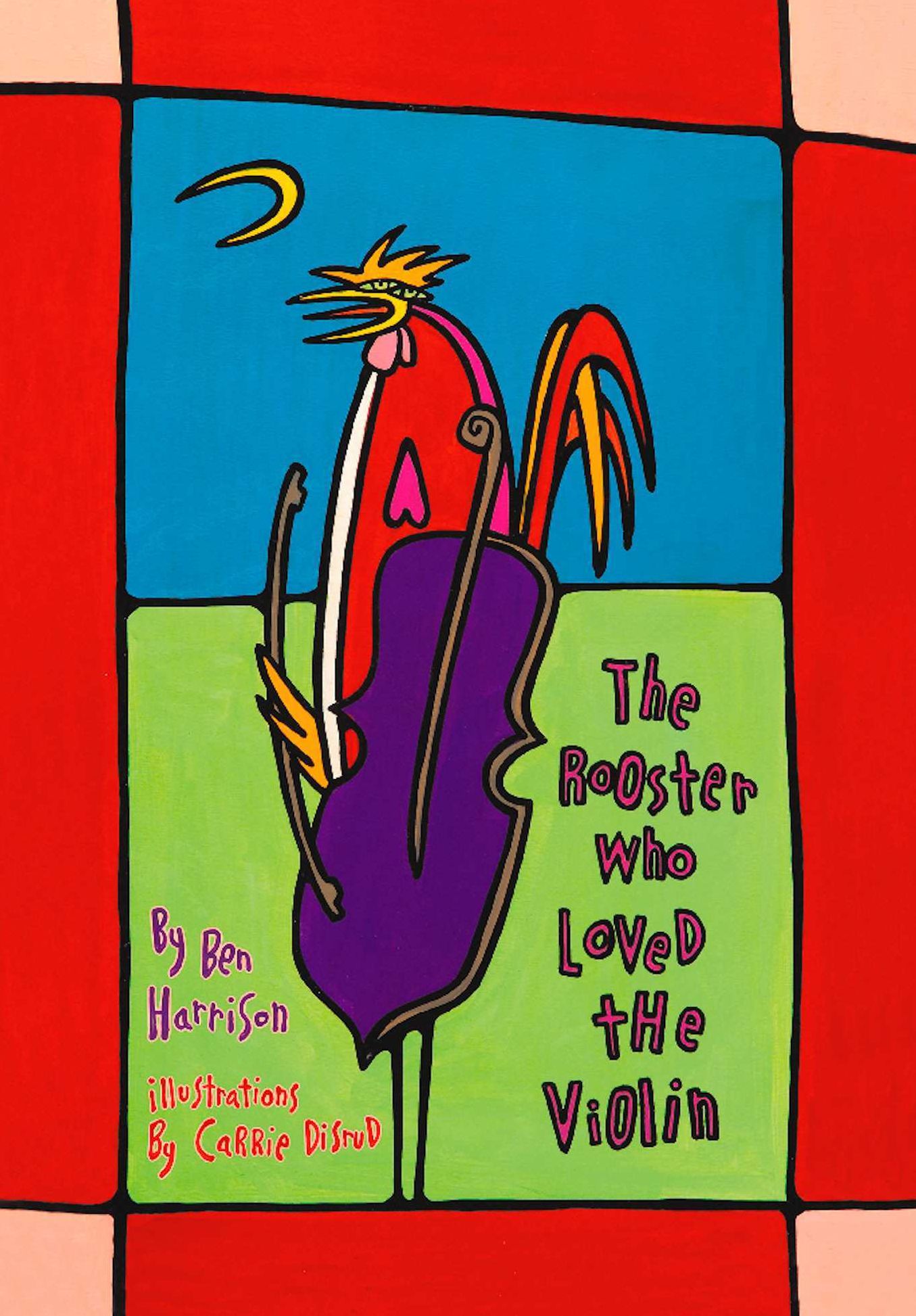 The Rooster Who Loved the Violin