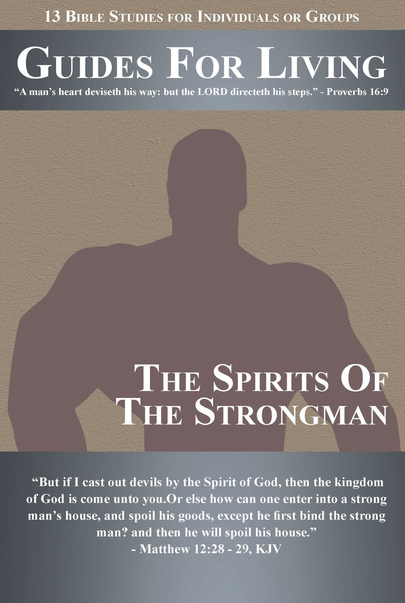 Guides for Living: The Spirits of the Strongman (Spring 2015)