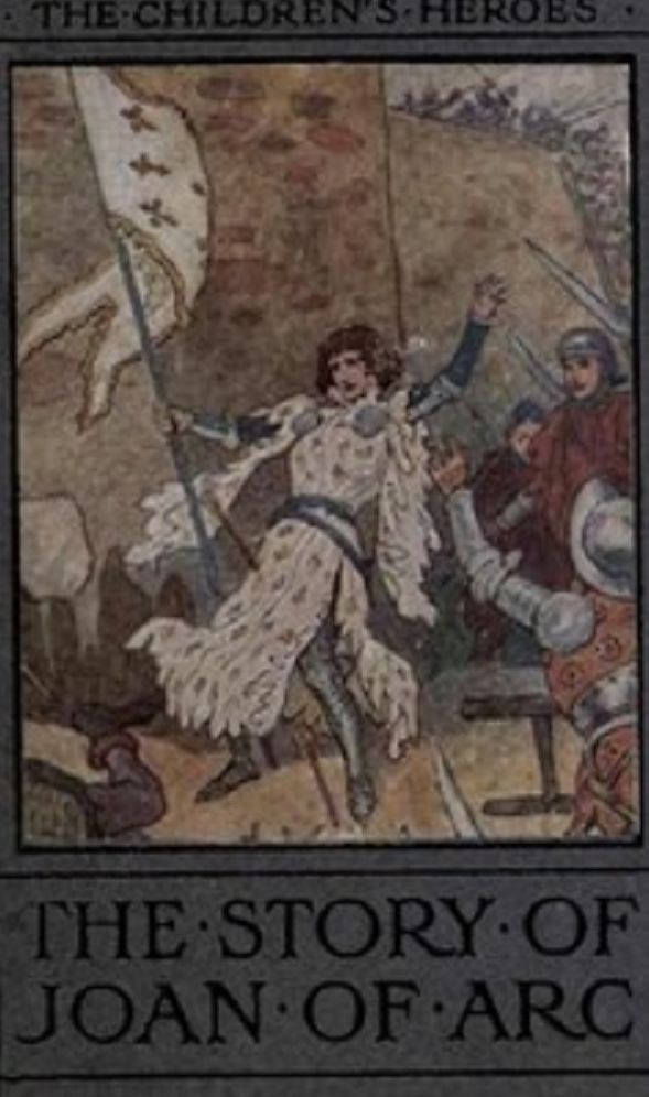 The Story of Joan of Arc (Illustrated)