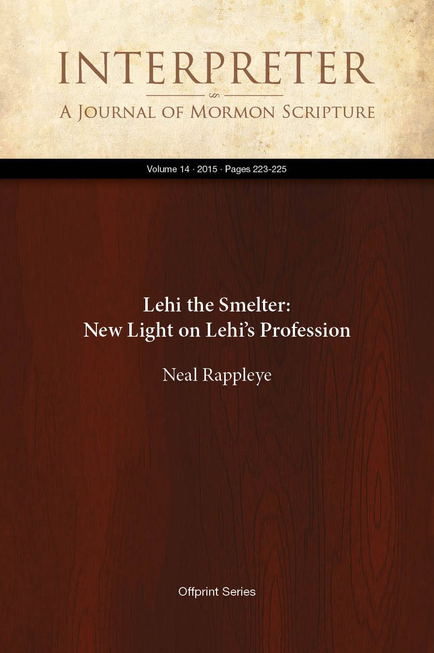 Lehi the Smelter: New Light on Lehis Profession
