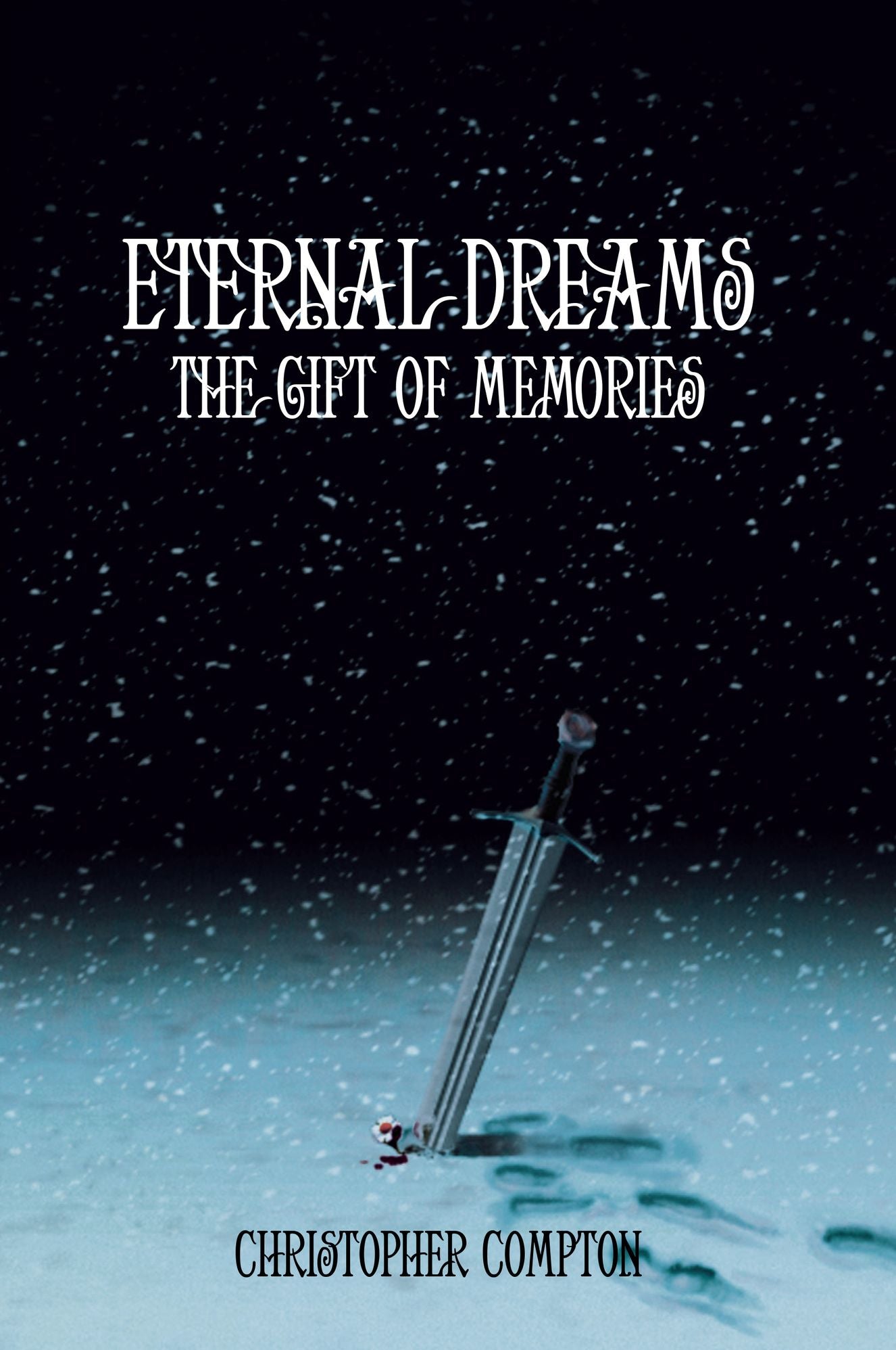 Eternal Dreams: The Gift of Memories