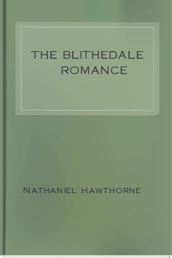 The Blithedale Romance