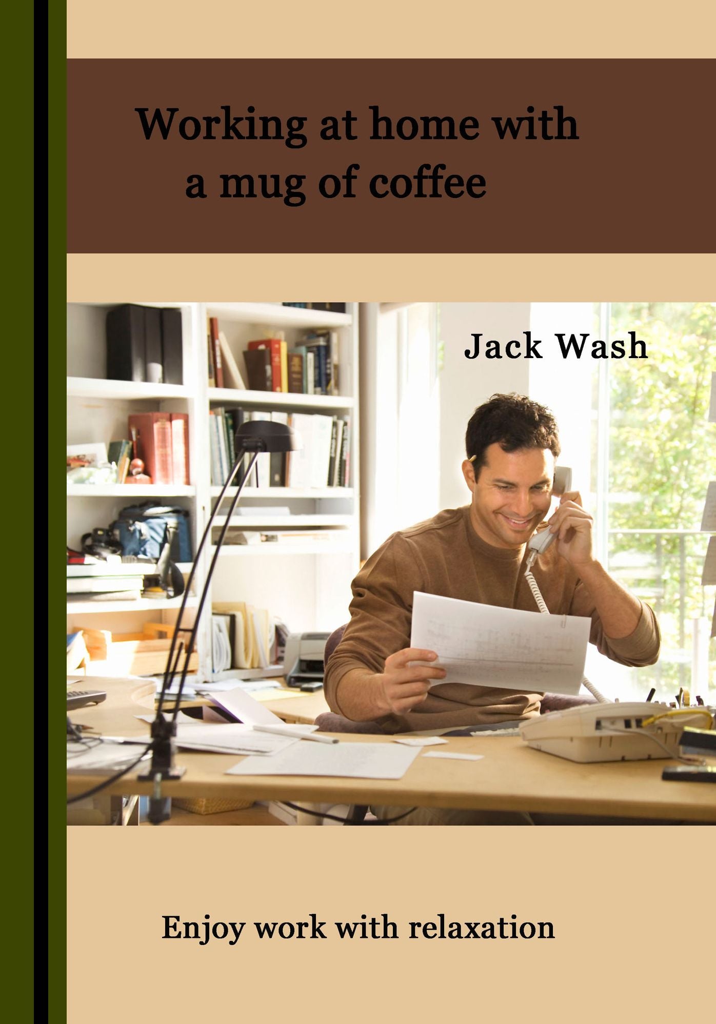 Working at home with a mug of coffee: Enjoy work with relaxation