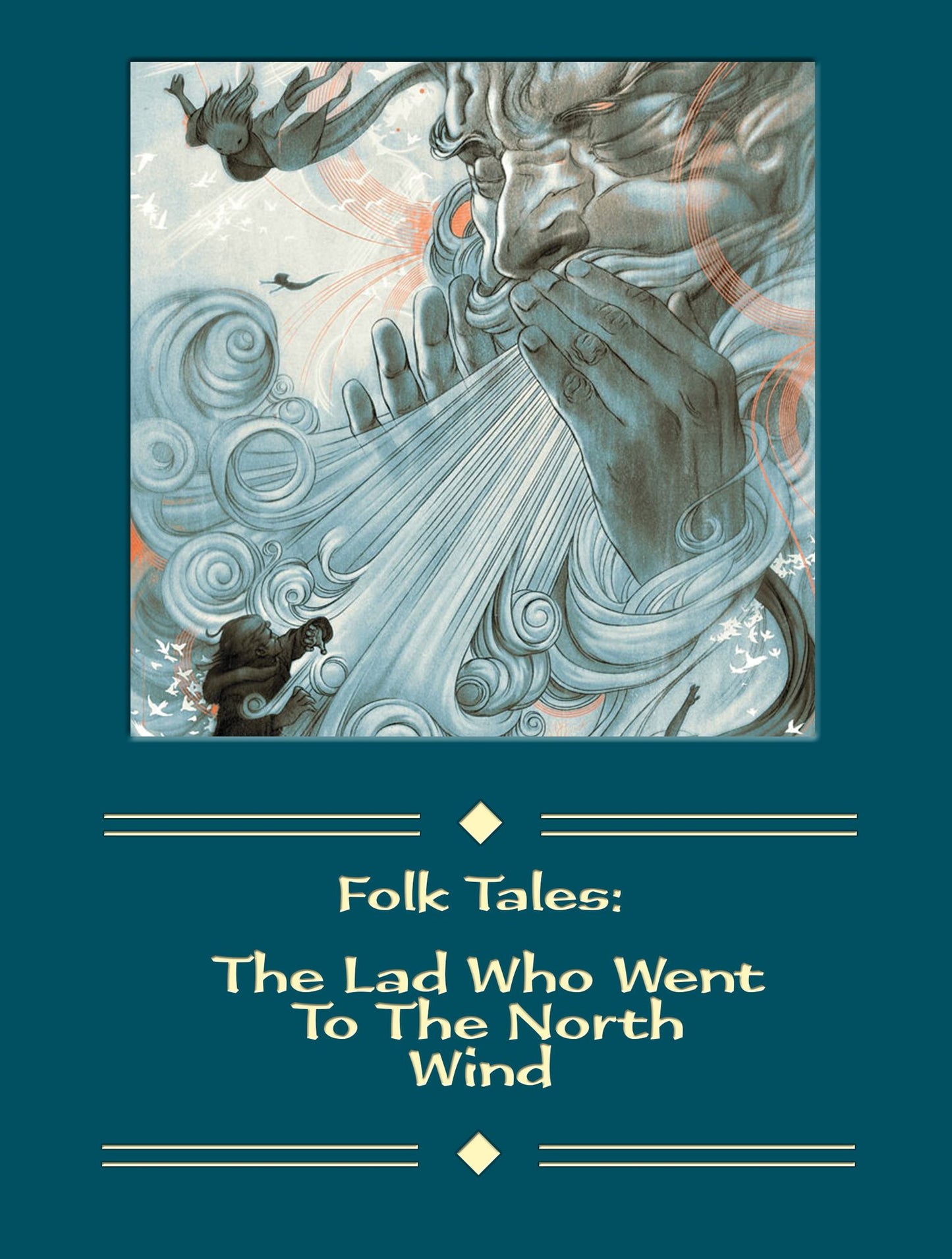 The Lad Who Went To The North Wind