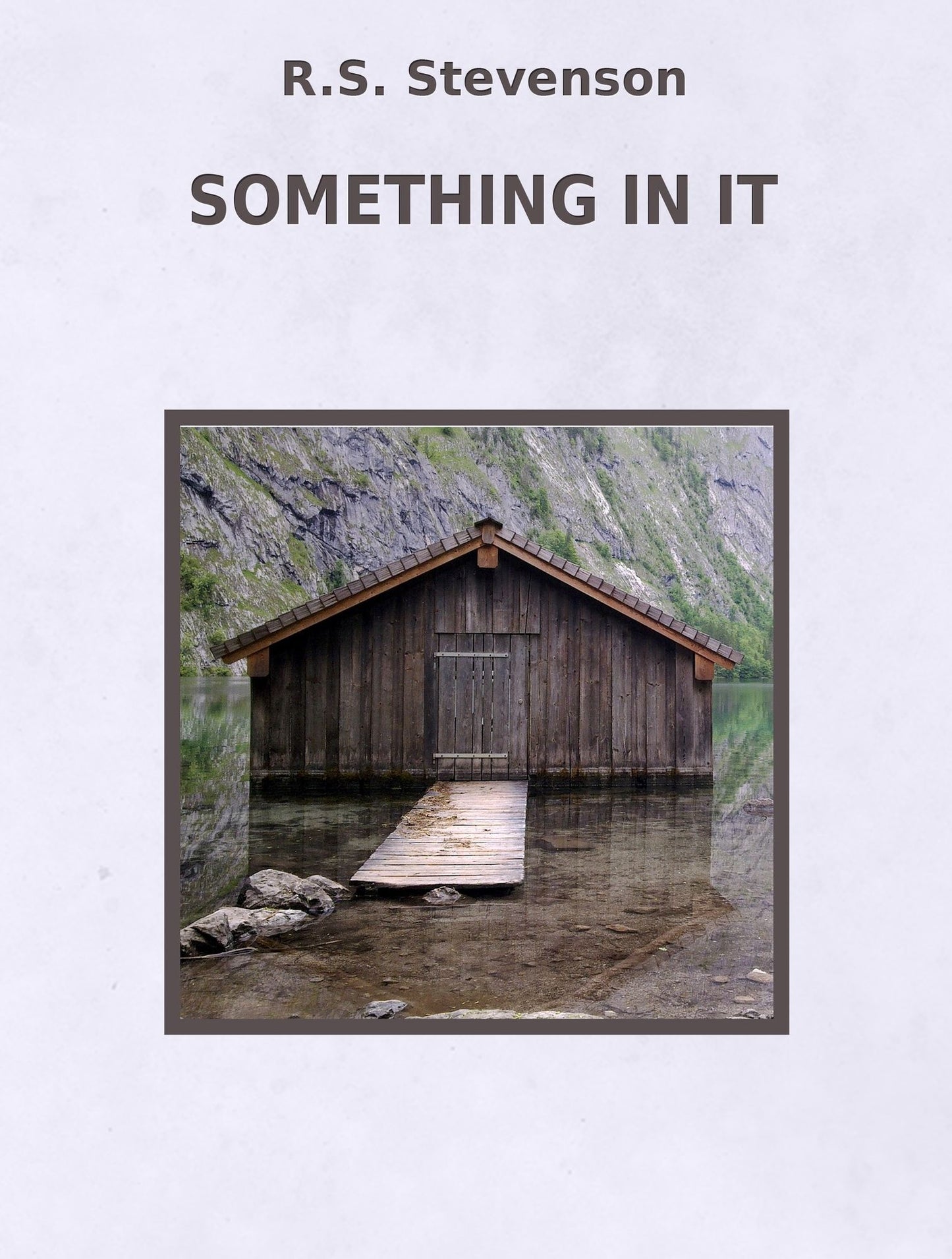 Something In It