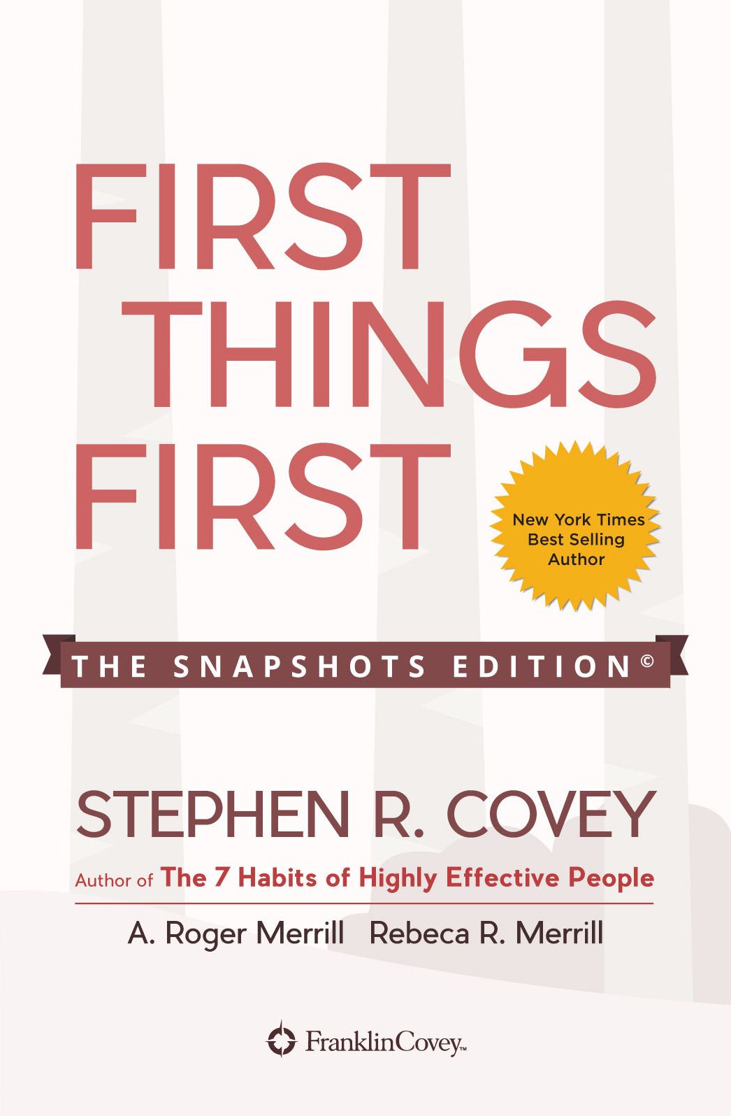 First Things First - The Snapshots Edition