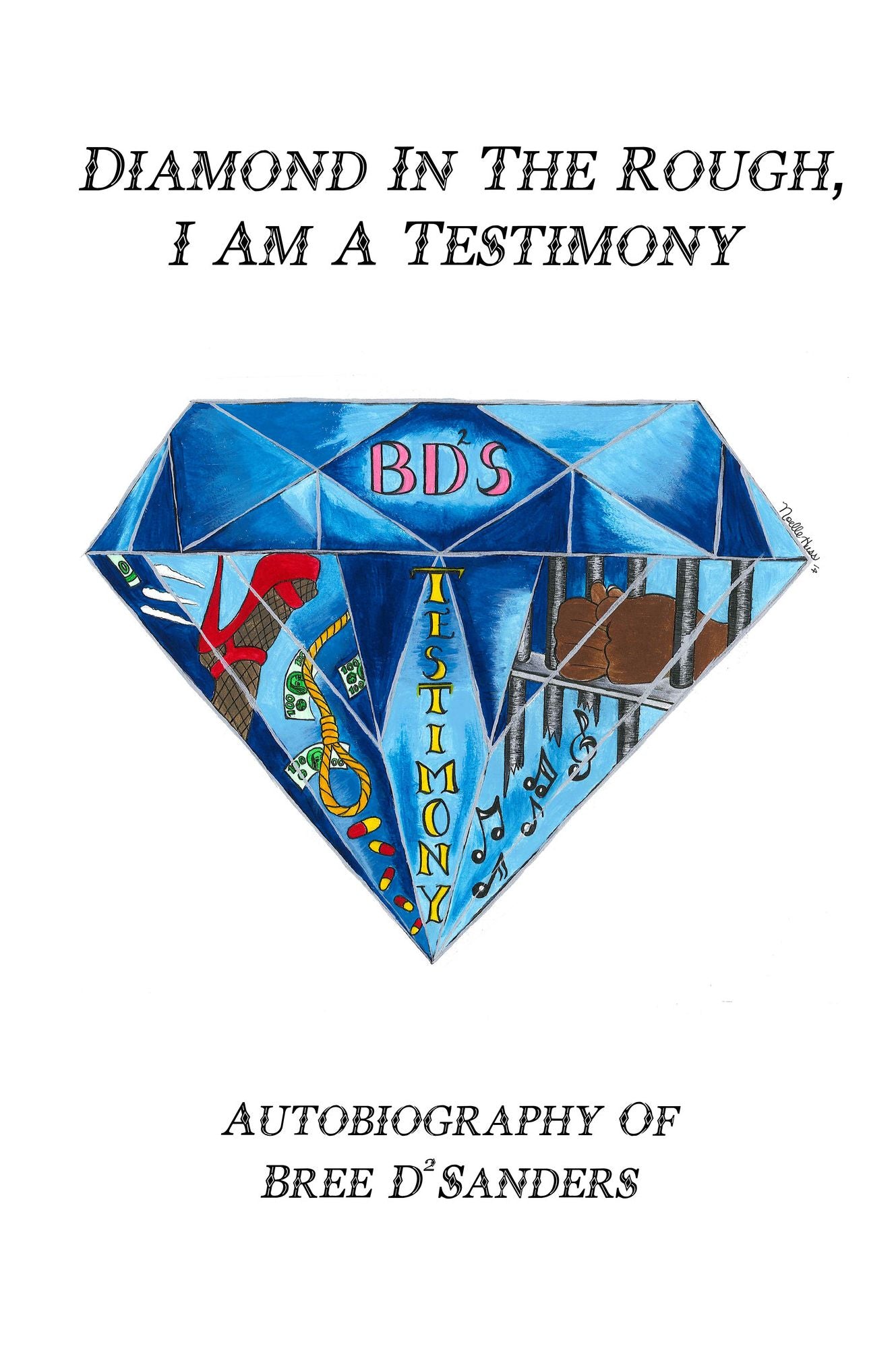Diamond In The Rough, I Am A Testimony