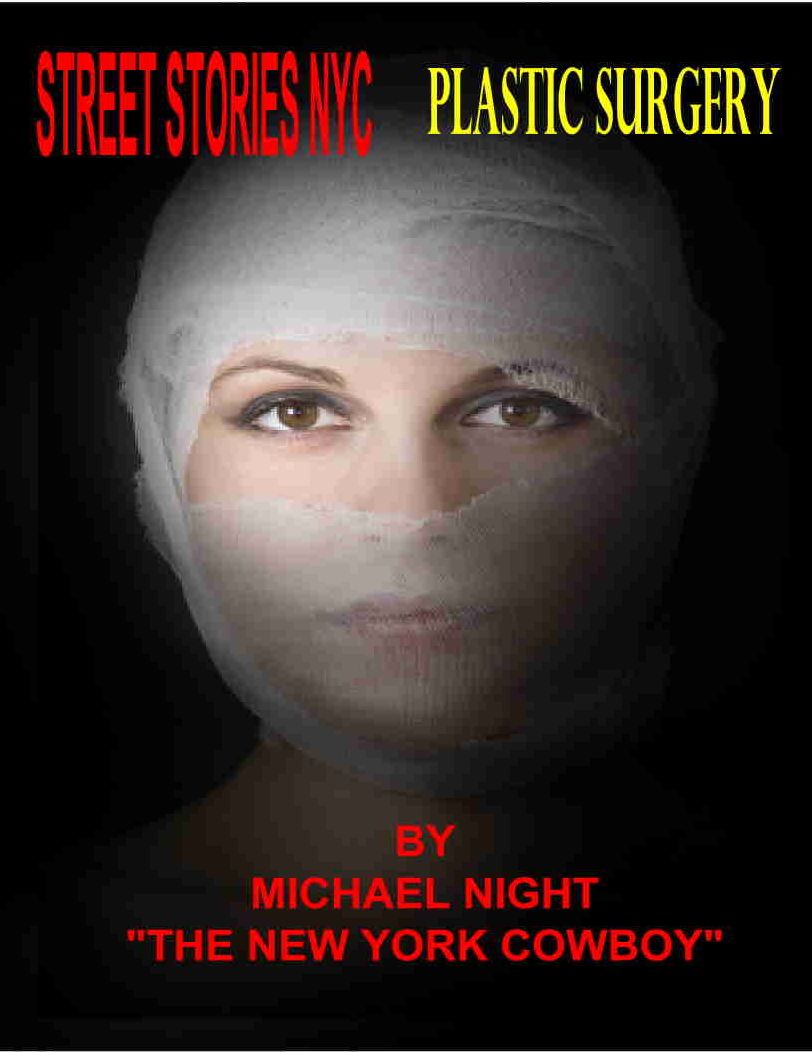 Street Stories NYC Plastic Surgery
