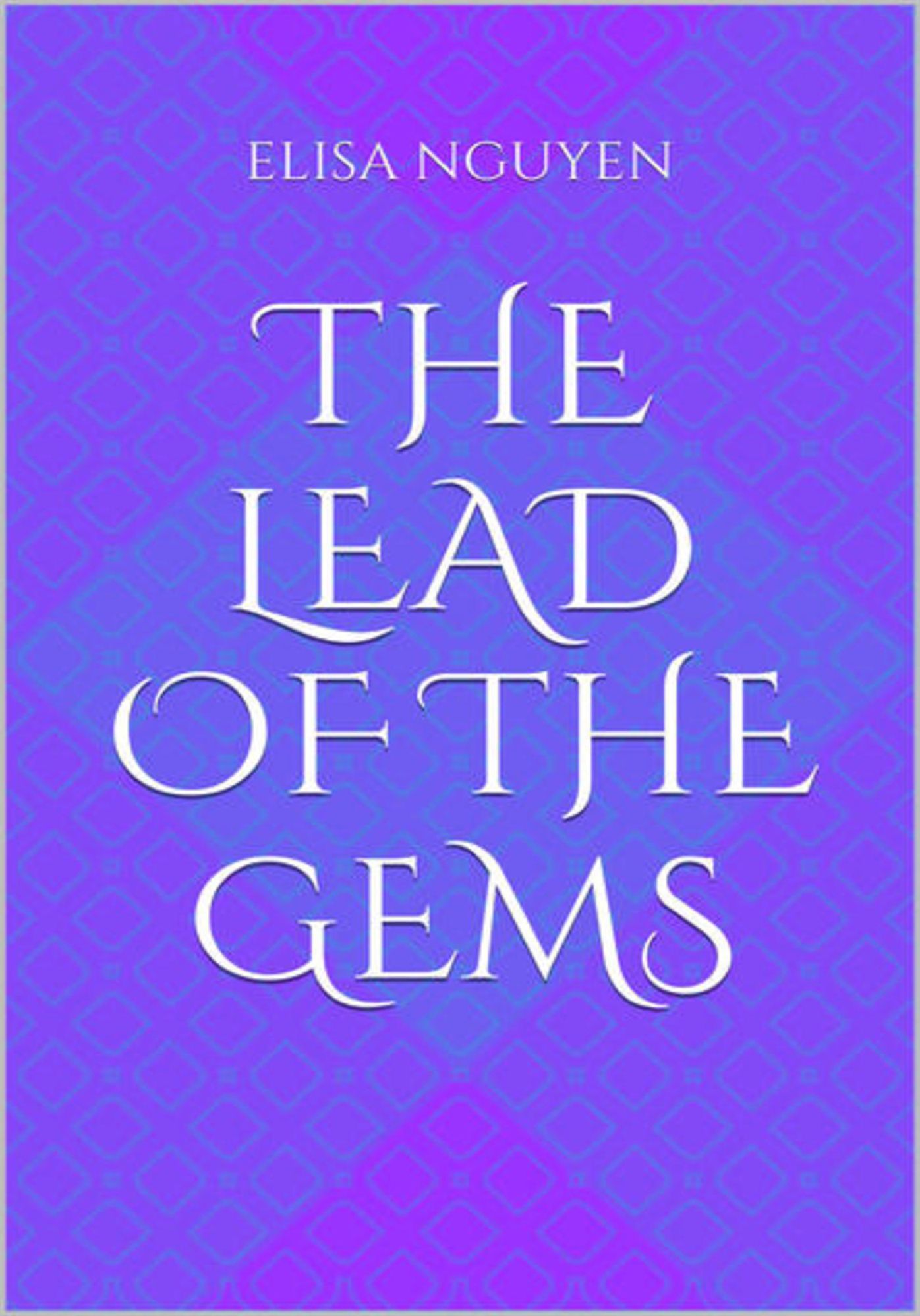 The Lead Of The Gems