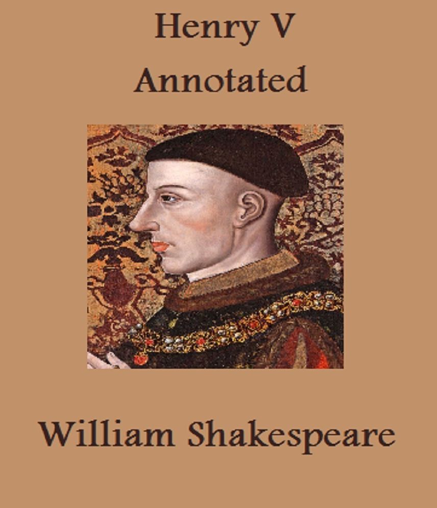 Henry the Fifth (Annotated)