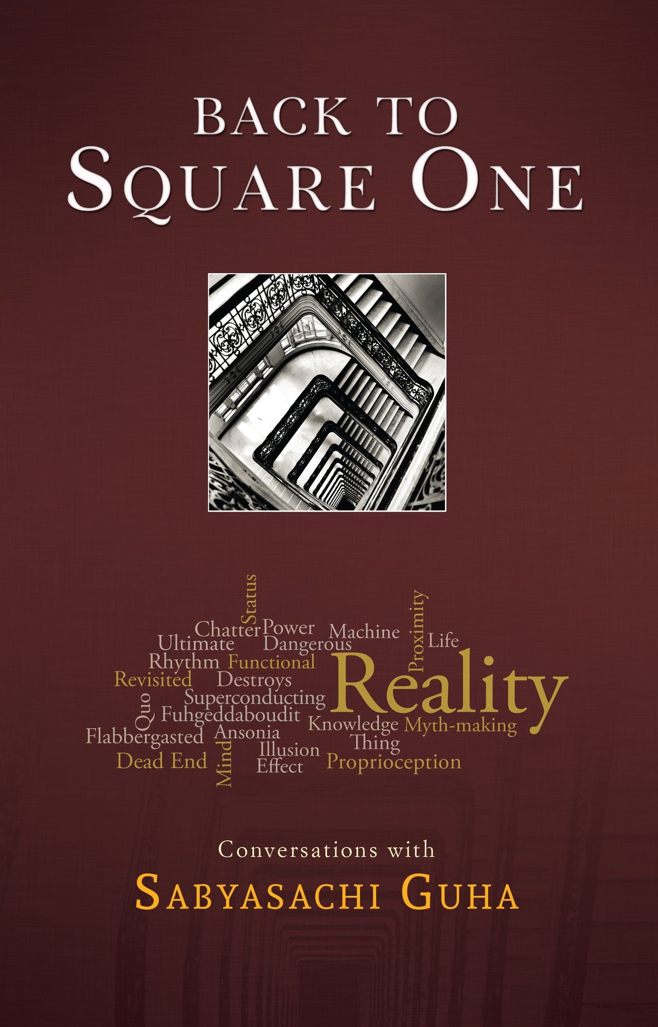 Back to Square One: Conversations with Sabyasachi Guha