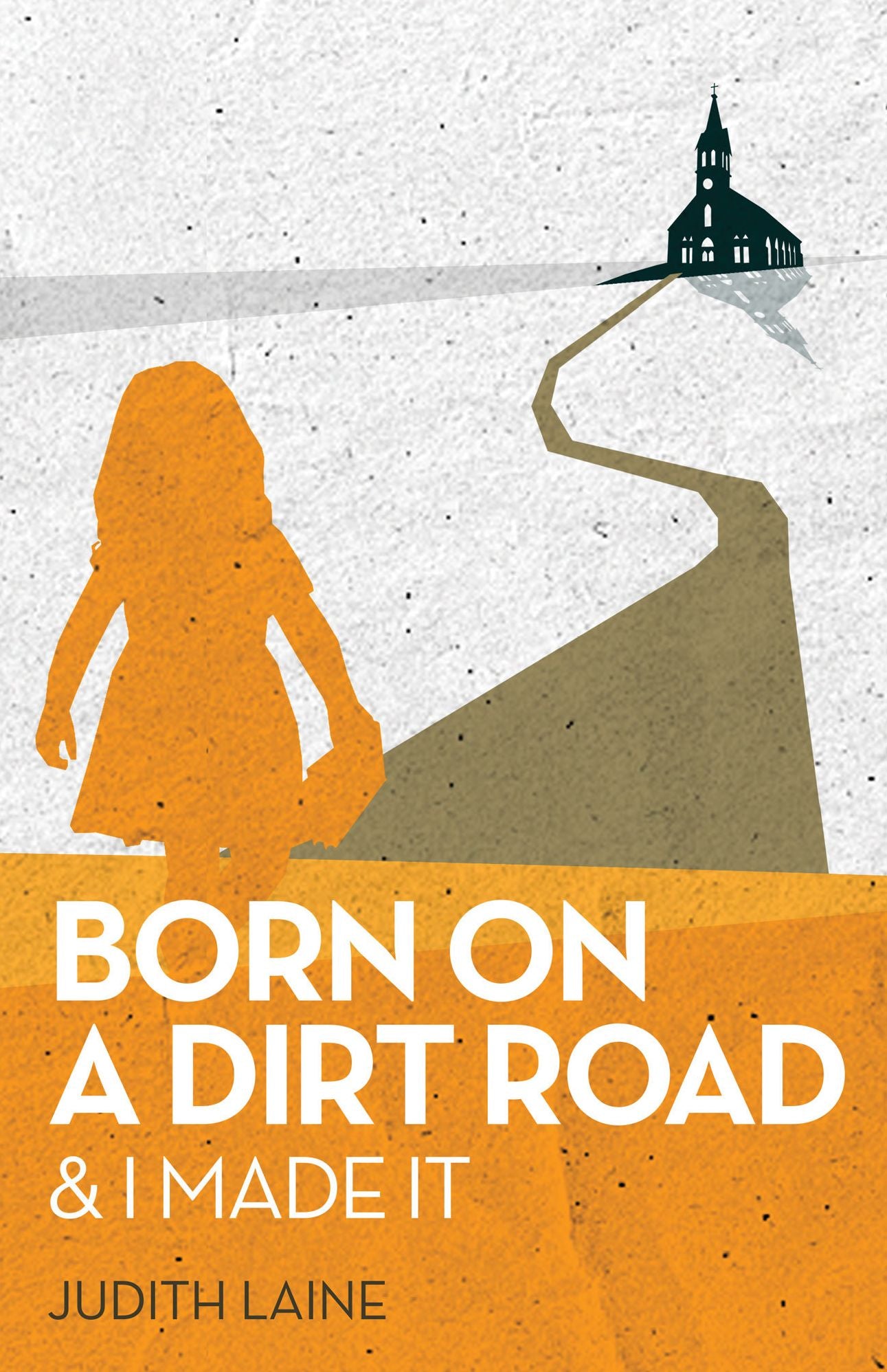 Born On A Dirt Road