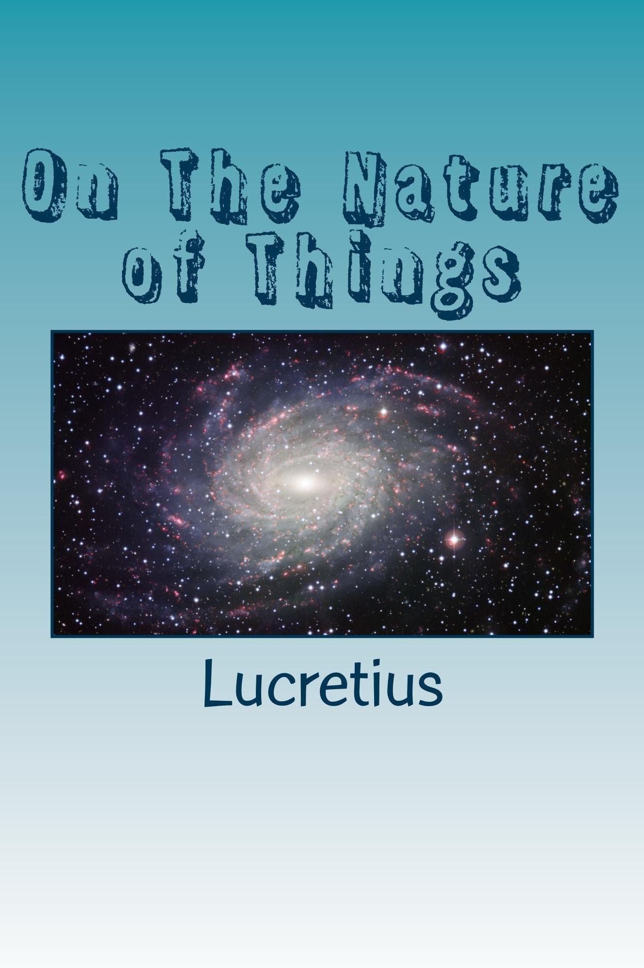 On The Nature of Things