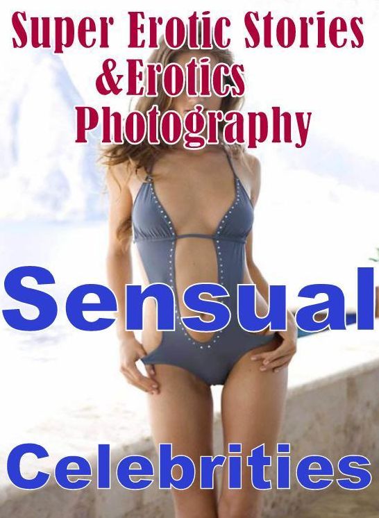 Teen: Super Erotic Stories & Erotics Photography Sensual Celebrities ( Erotic Photography, Erotic Stories, Nude Photos, Lesbian, She-male, Gay, Fetish, Bondage, Sex, Erotic, Erotica, Hentai, Oral, Porno )