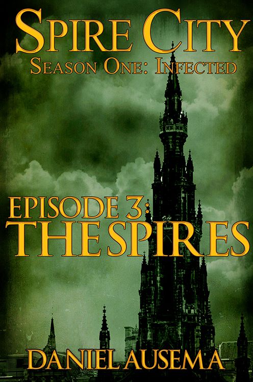 The Spires, Spire City Season 1, Episode 3