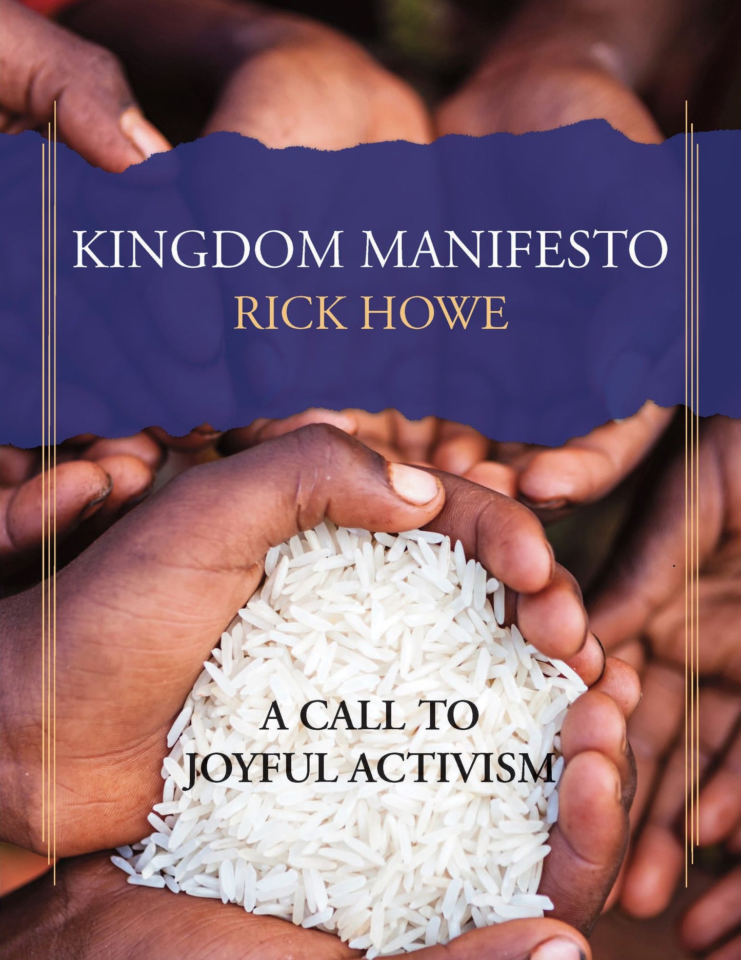 Kingdom Manifesto: A Call to Joyful Activism