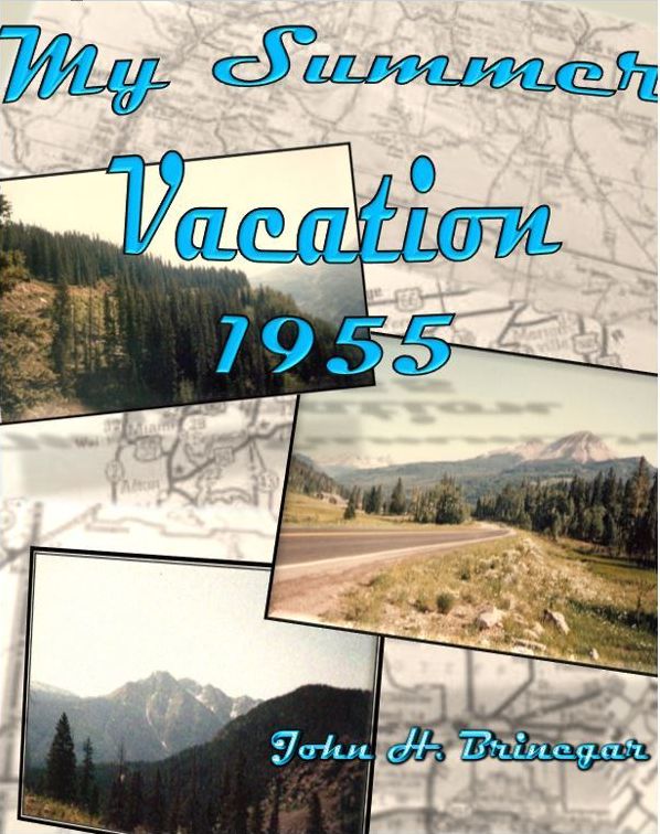 My Summer Vacation 1955