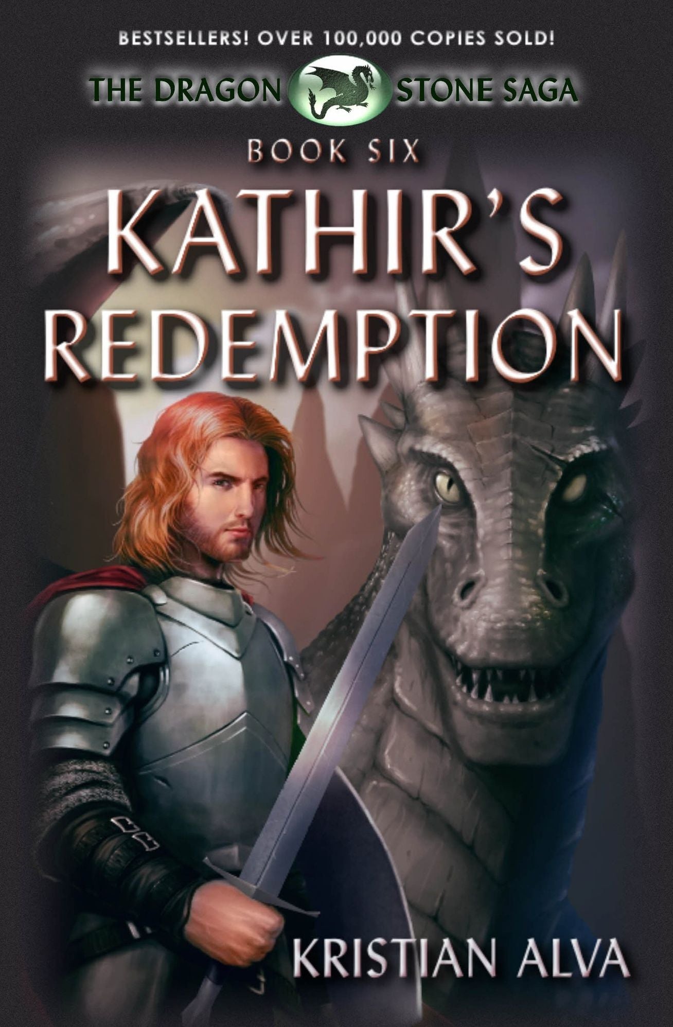 Kathir's Redemption: Book Six of the Dragon Stone Saga