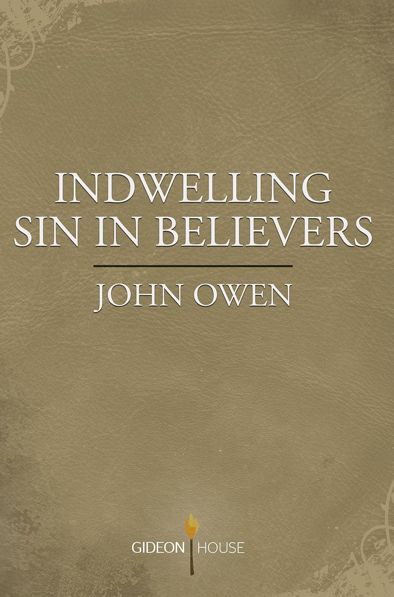 Indwelling Sin in Believers
